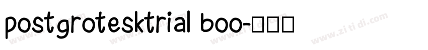 postgrotesktrial boo字体转换